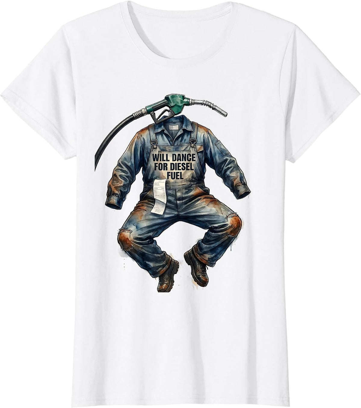 Will Dance For Diesel Fuel Funny Diesel Trucker Mechanic T-Shirt - White