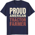 Proud American Tractor Farmer Funny Farmer Tractor T-Shirt - Navy Blue