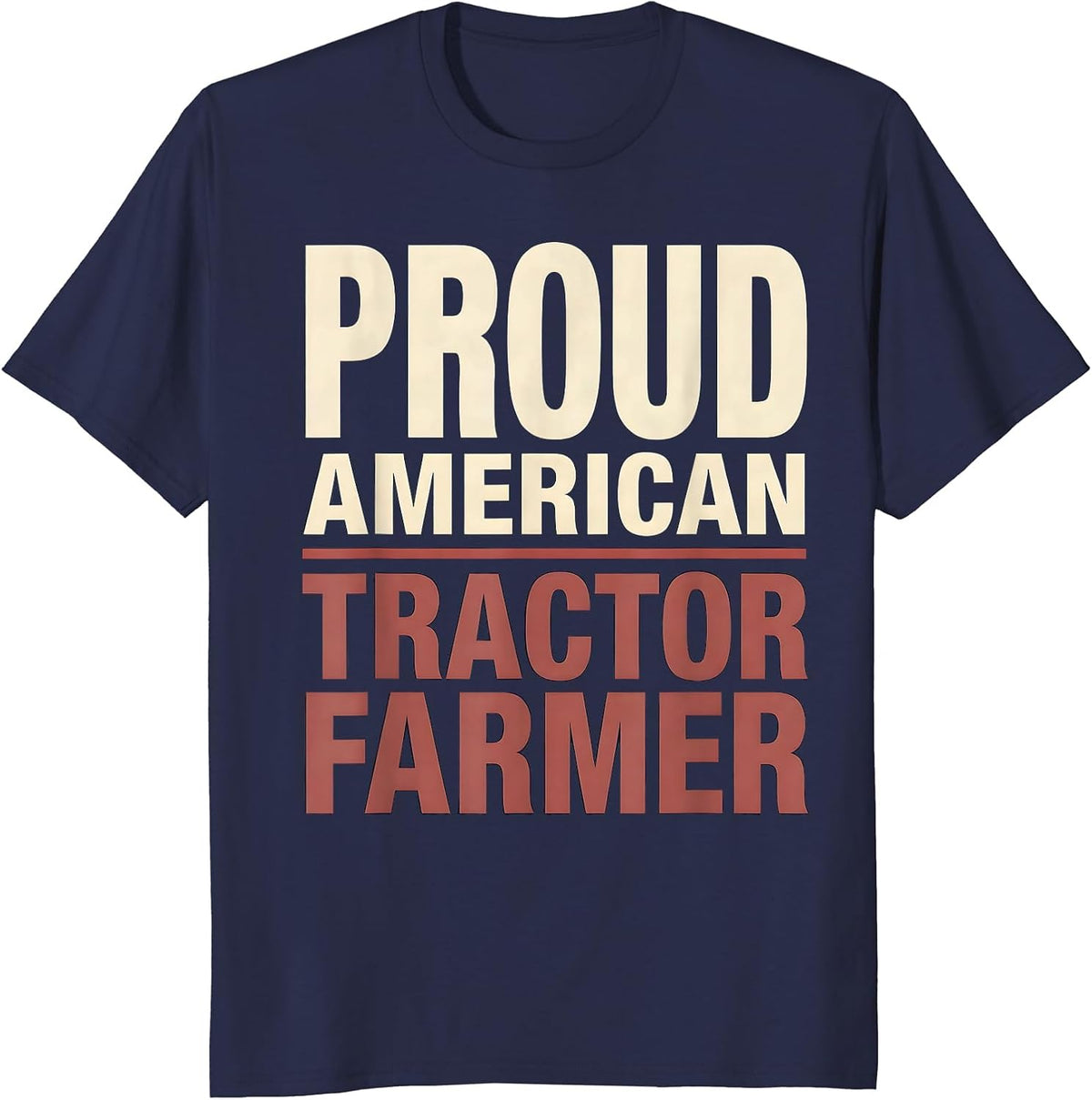 Proud American Tractor Farmer Funny Farmer Tractor T-Shirt - Navy Blue