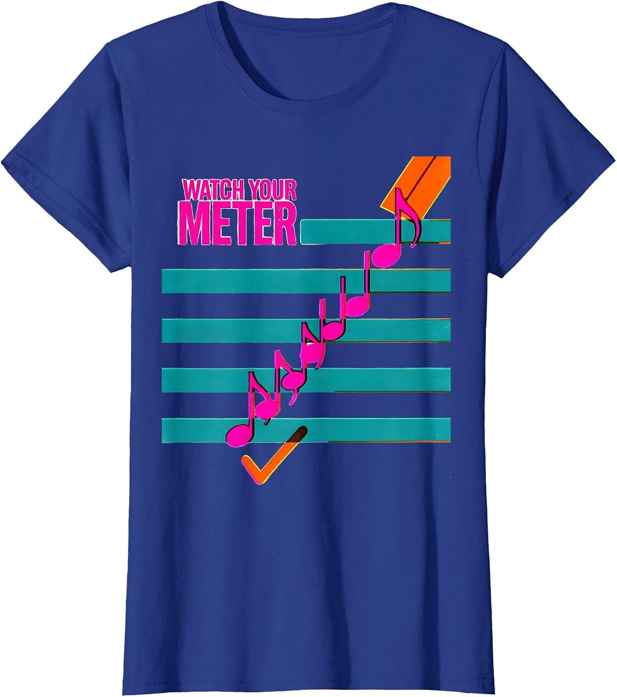Women's Watch Your Meter Risograph Music Teacher Pun Humor T-Shirt - Royal Blue