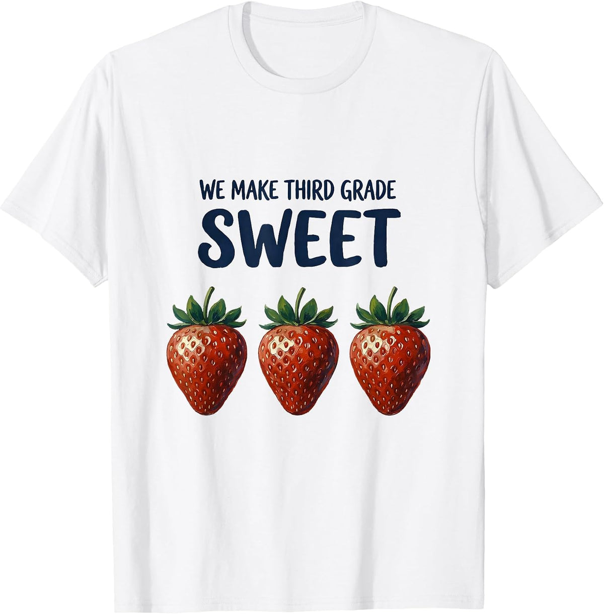 Men's We Make Third Grade Sweet Whimsical Teacher Back To School T-Shirt - White