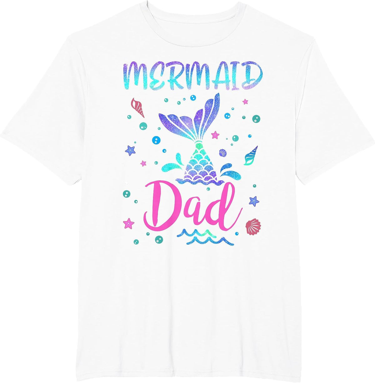 Birthday Mermaid Dad Matching Family Bday Party Squad Daddy T-Shirt - White