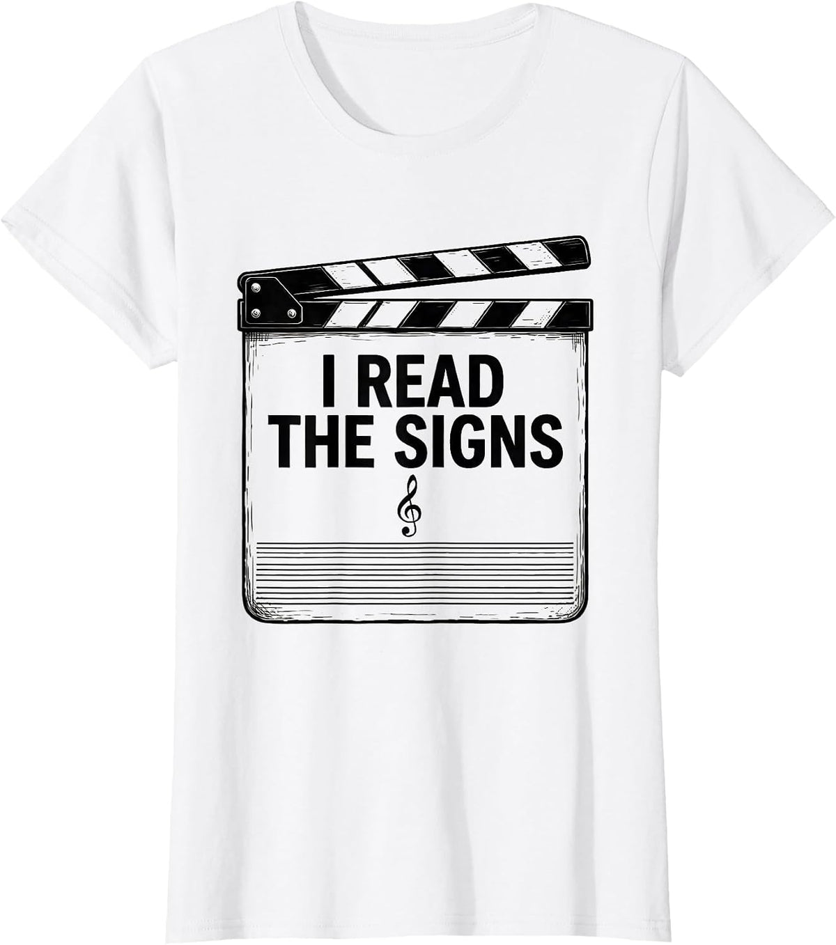 I Read The Signs Funny Musician Music Lover Gift T-Shirt - White