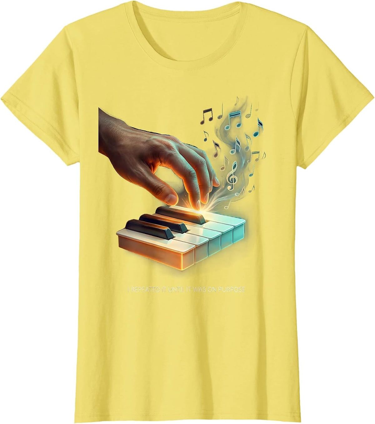 I Repeated It Until It Was On Purpose Funny Pianist Piano T-Shirt - Lemon Yellow