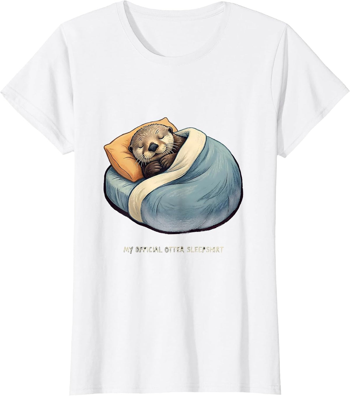My Official Otter Sleepshirt Cute Sea Otter Animal Lovers T-Shirt - White