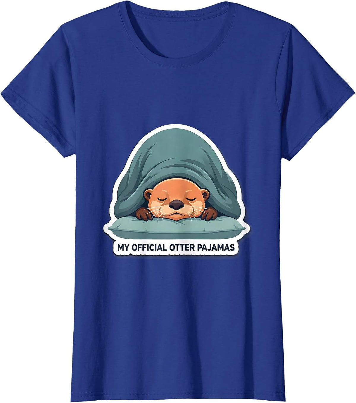 Women's My Official Otter Pajamas Cute Animal Sleep Shirt Gift T-Shirt - Royal Blue