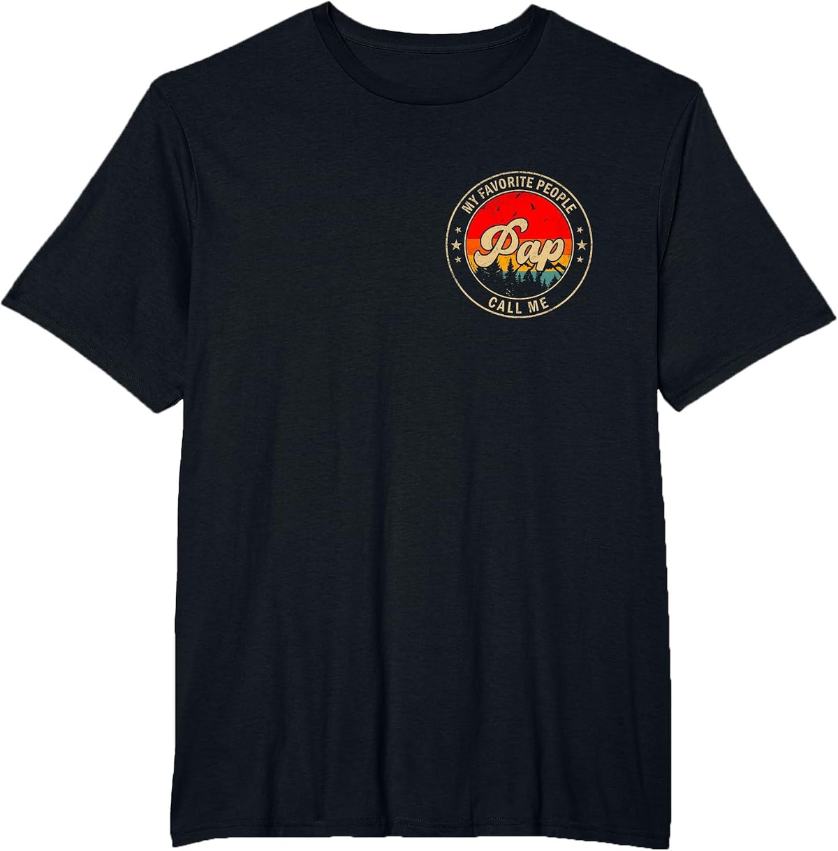 My Favorite People Call Me Pap Retro for Papa Grandpa T-Shirt - Black