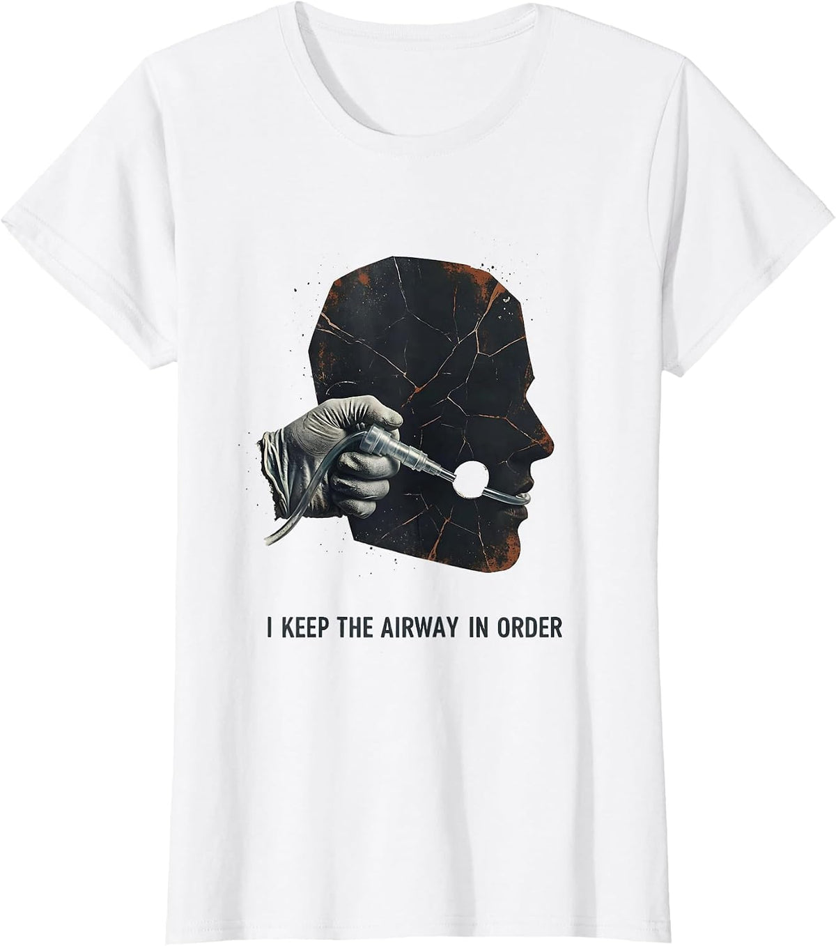 I Keep The Airway In Order Distressed Respiratory Therapist T-Shirt - White