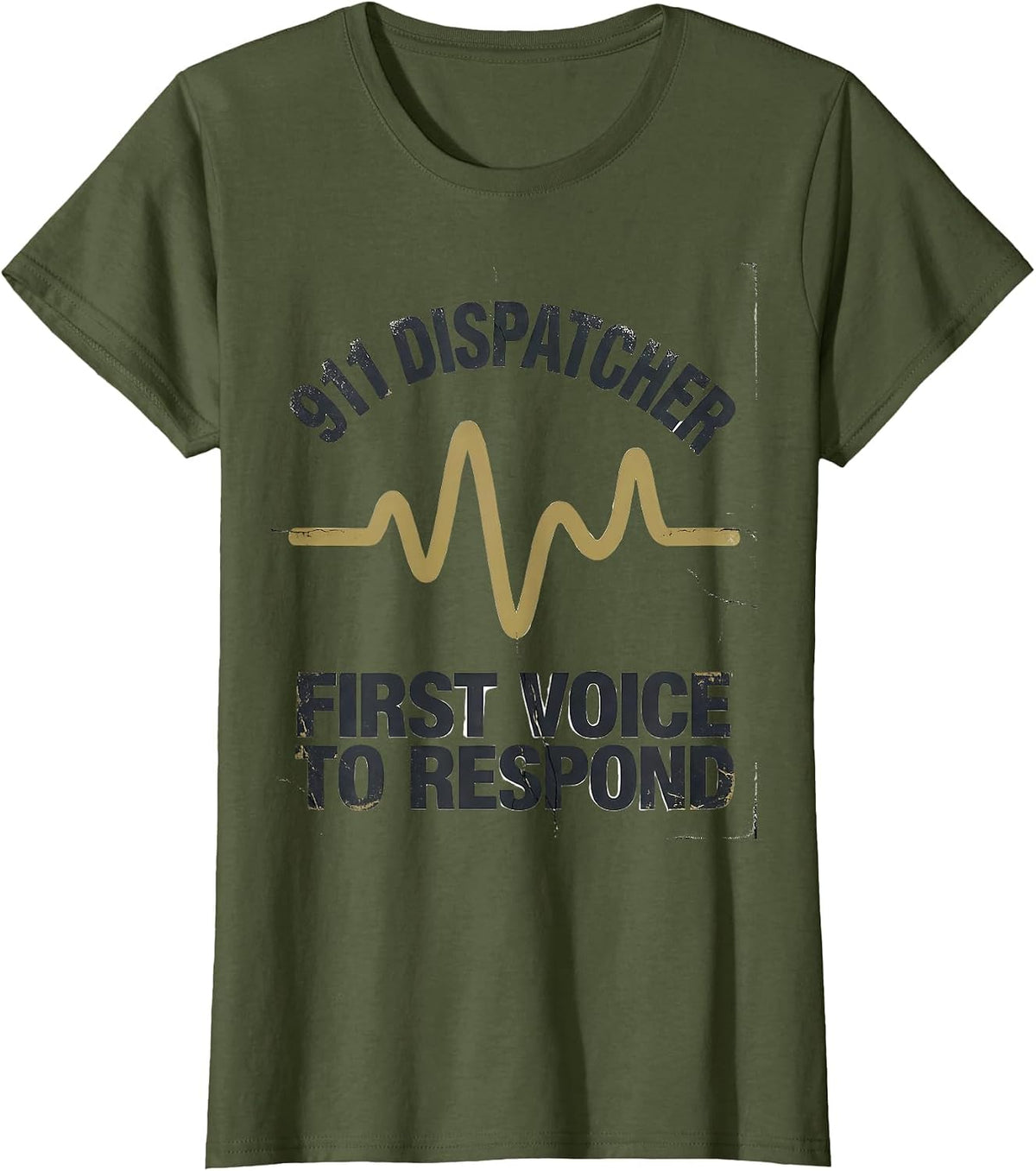 Women's 911 Dispatcher First Voice To Respond Distressed T-Shirt - Olive Green