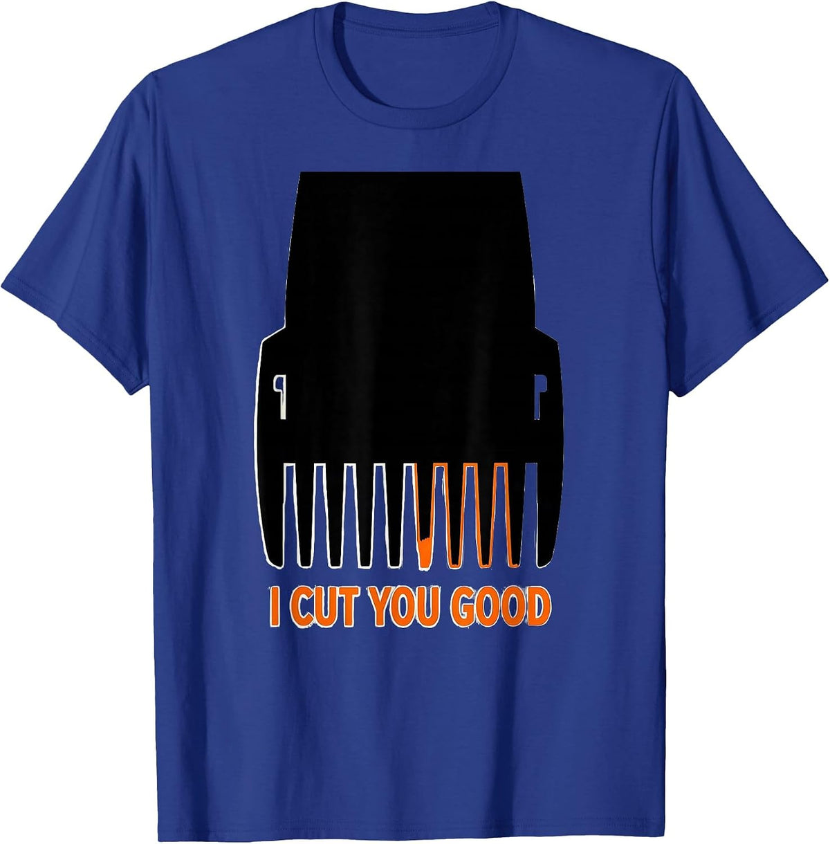 Men's I Cut You Good Funny Barber Hairstylist Trade Pride Humor T-Shirt - Royal Blue