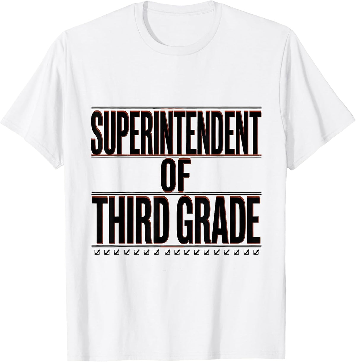 Men's Superintendent Of Third Grade Funny Teacher Gift Classroom T-Shirt - White