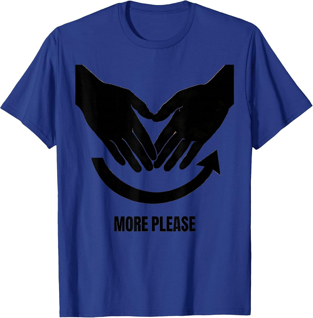 Men's More Please Funny ASL Sign Language Teacher Deaf Awareness T-Shirt - Royal Blue