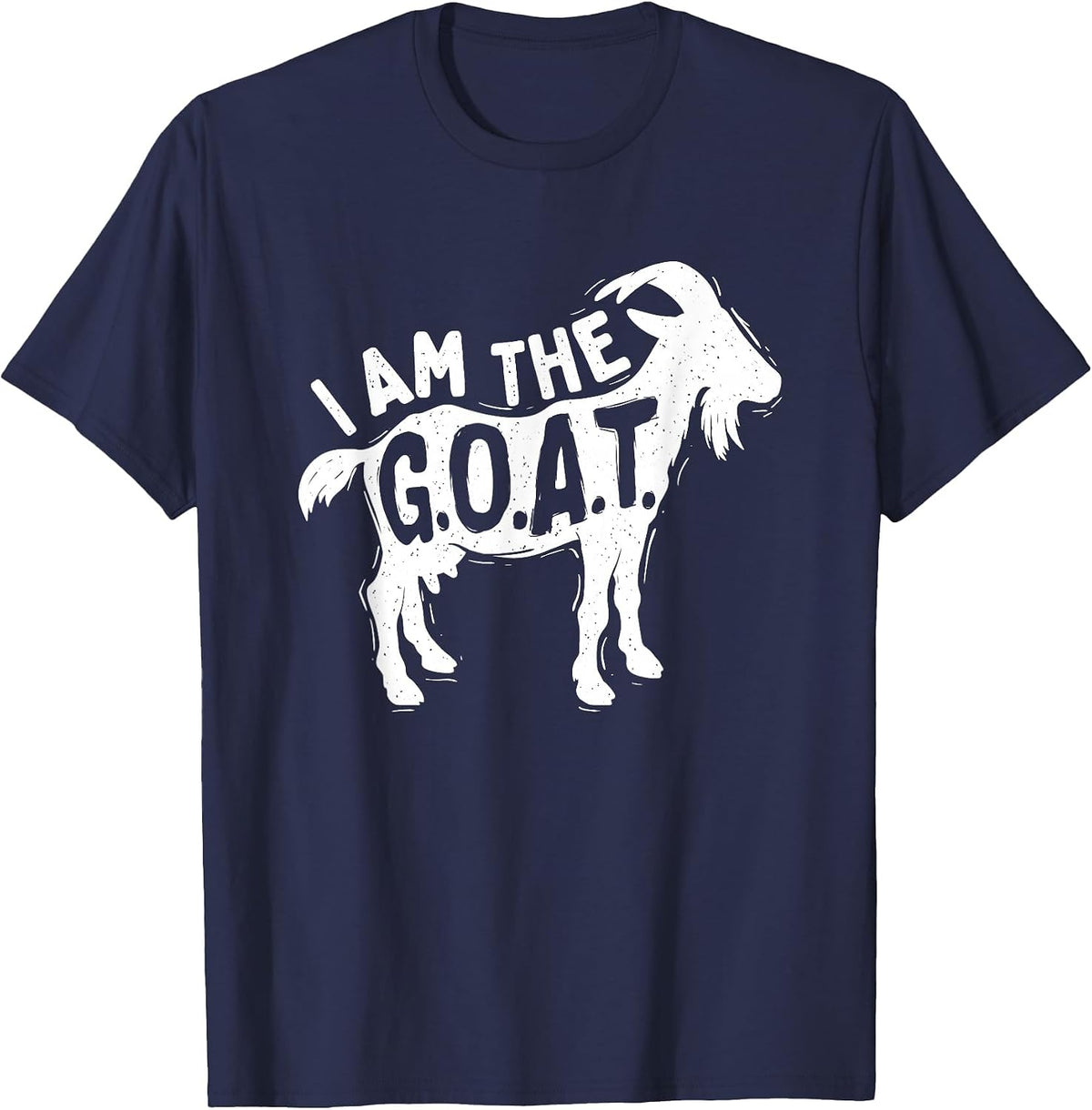 I Am The Goat - Farm Animal Lover Rancher Farmer Farming T-Shirt - Navy Blue