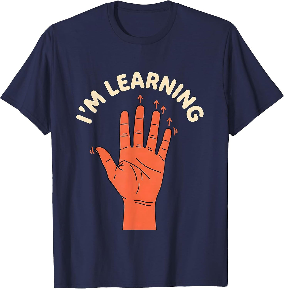 Men's I'M LEARNING ASL Sign Language Teacher Gift SPED Awareness T-Shirt - Navy Blue