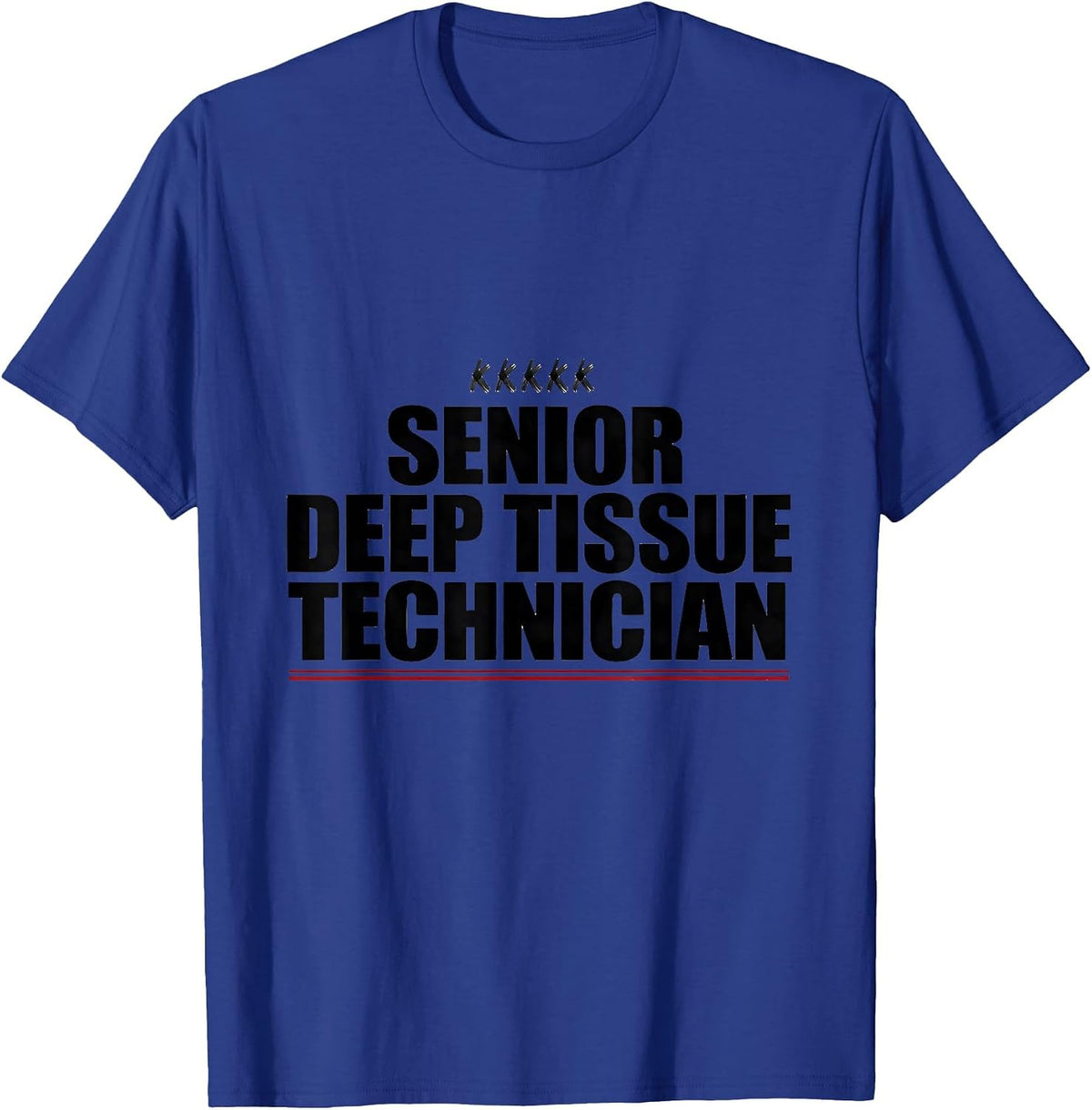 Men's Senior Deep Tissue Therapist Humor Massage Therapy Crew T-Shirt - Royal Blue