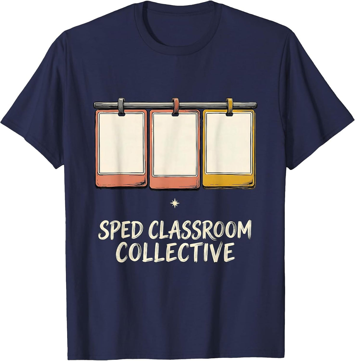 Men's SPED Classroom Collective Sign Painter Teacher Aide Team T-Shirt - Navy Blue