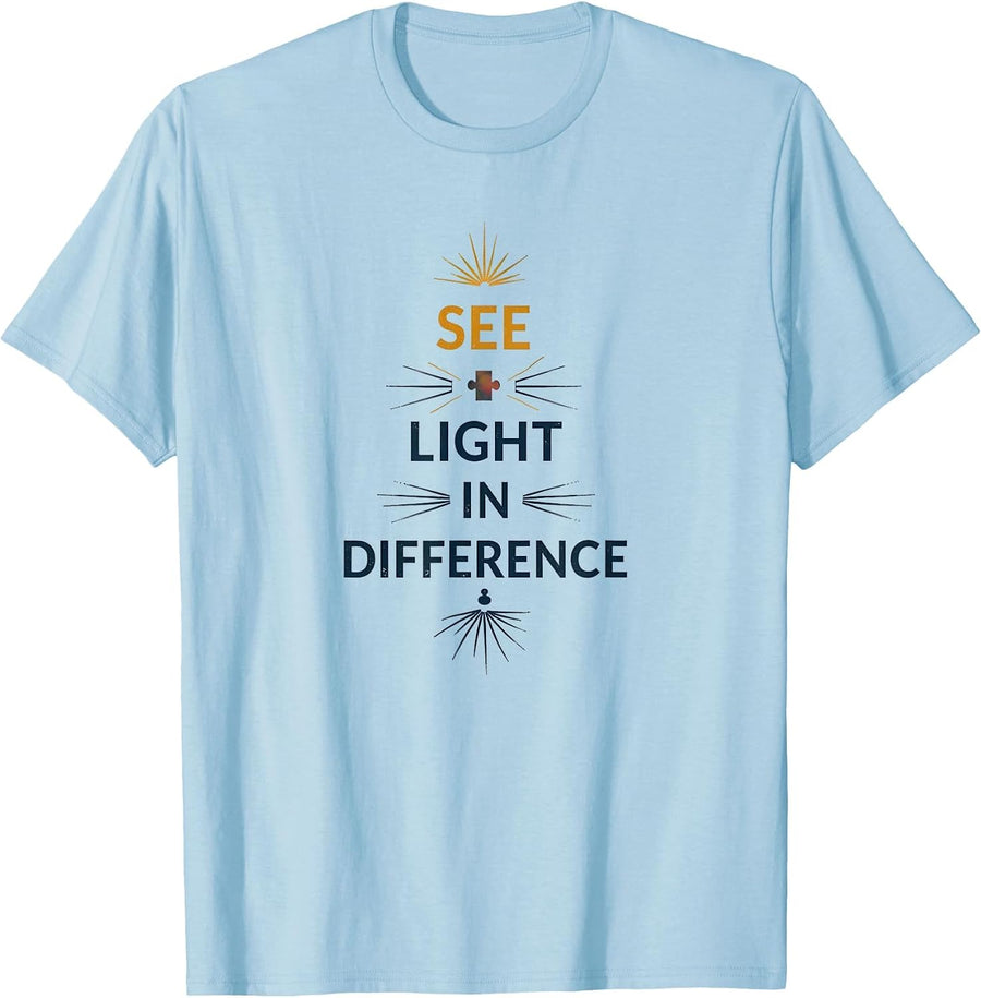 See Light In Difference Autism Awareness Design T-Shirt - Baby Blue