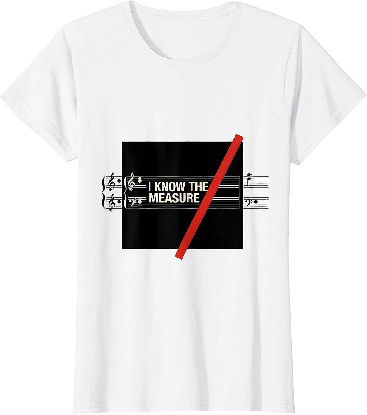 I Know The Measure Funny Musician Humor Music Lover Gift T-Shirt - White