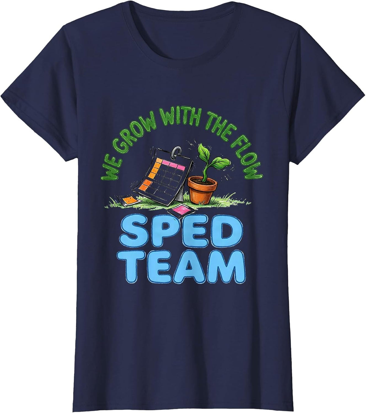 Women's SPED Team We Grow With The Flow Naive Kidcore Teacher Humor T-Shirt - Navy Blue