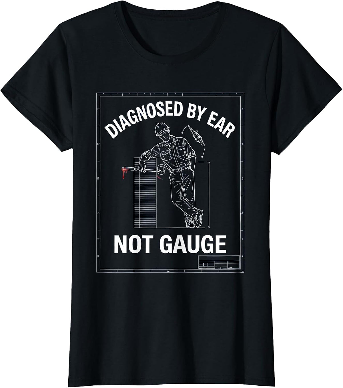 Diagnosed By Ear, Not Gauge Funny Diesel Trucker Mechanic T-Shirt - Black