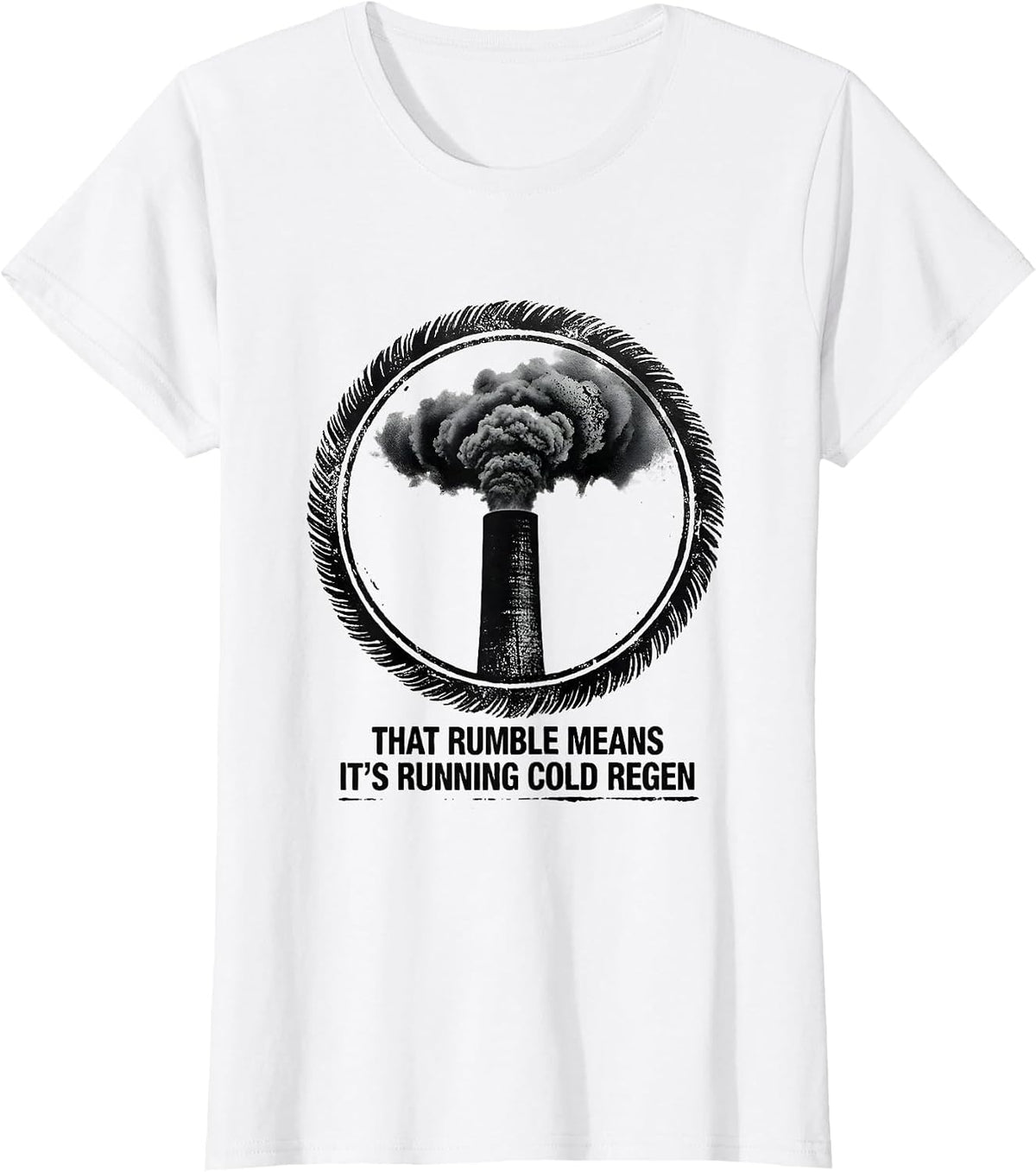 That Rumble Means It's Running Cold Regen Diesel Mechanic T-Shirt - White