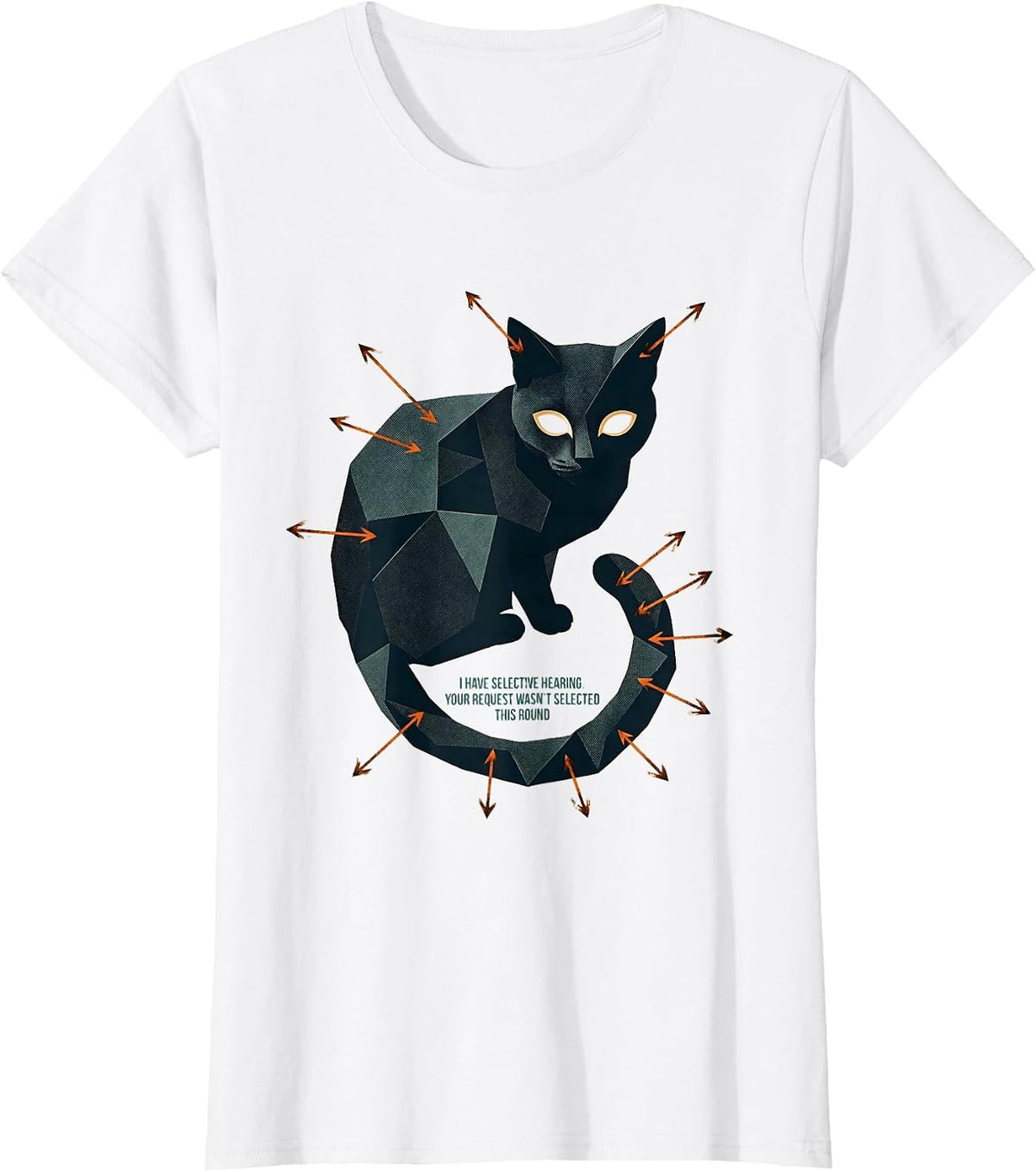 I Have Selective Hearing Cat Humor Sarcastic Gift T-Shirt - White