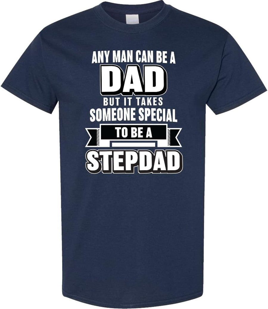 inktastic It Takes Someone Special to Be a Step Dad Men's T-Shirt Large Navy Blue 36217 - As Pictured