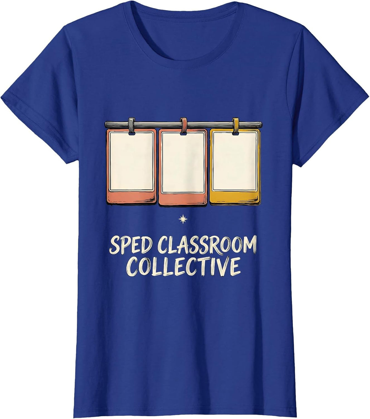 Women's SPED Classroom Collective Sign Painter Teacher Aide Team T-Shirt - Royal Blue
