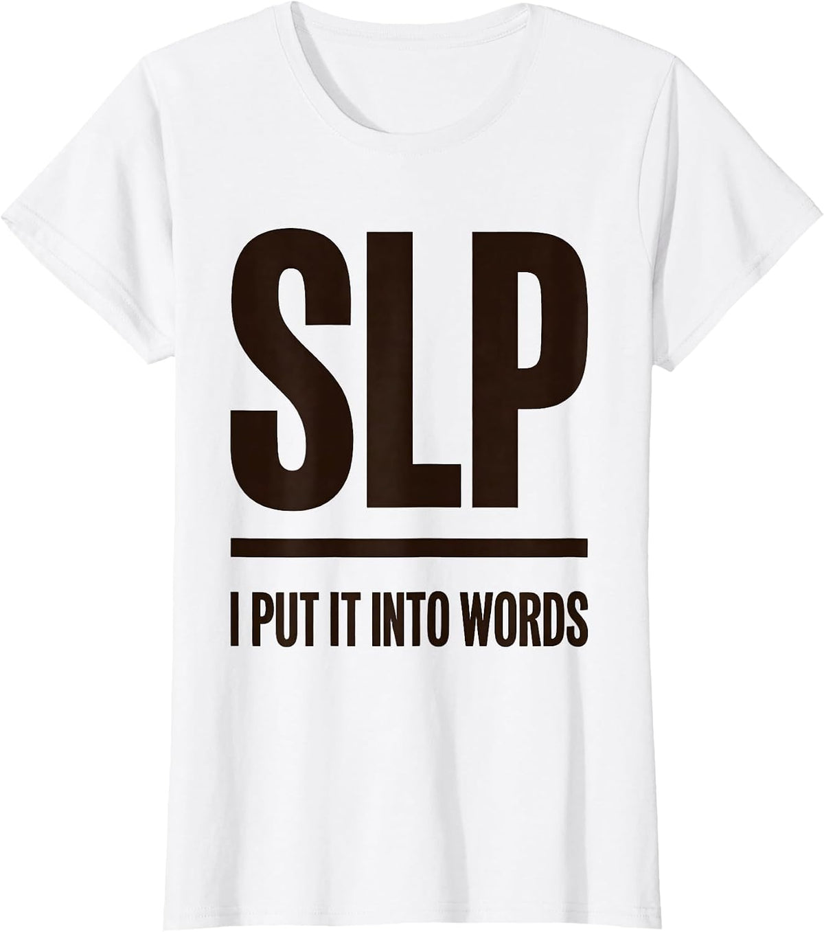 I'm an SLP I Put It Into Words Retro Profession Pride SLP T-Shirt - White