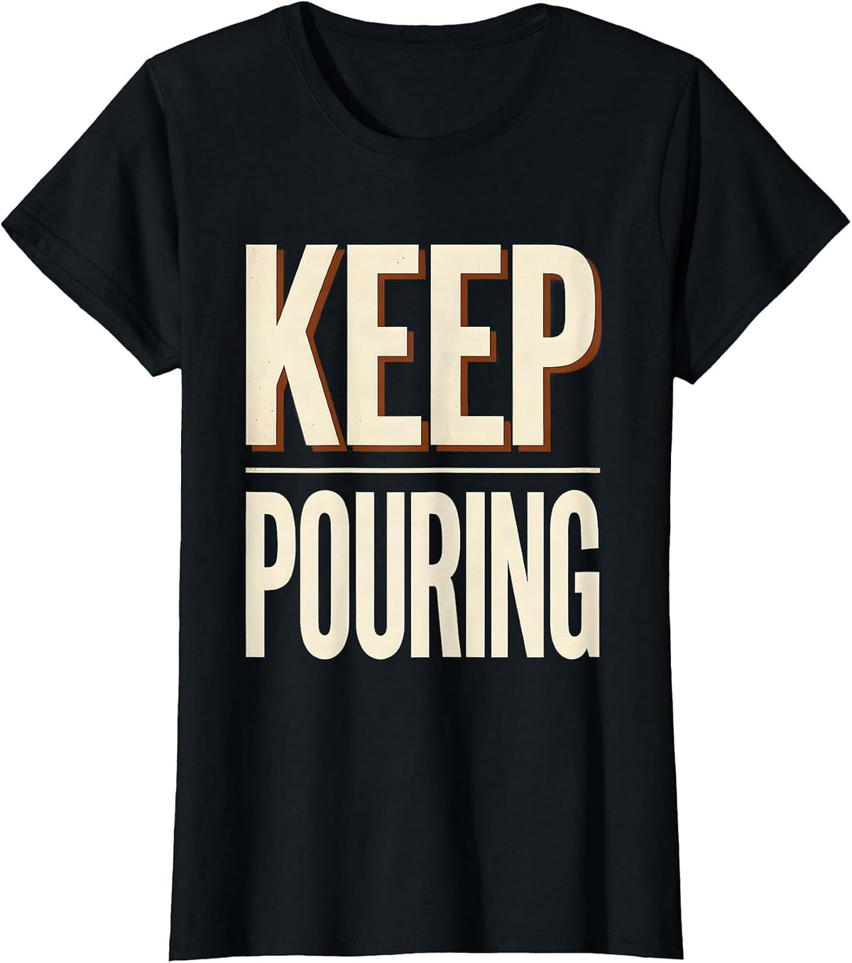 Women's Keep Pouring Funny Skeleton Lover Sarcastic Humor T-Shirt - Black
