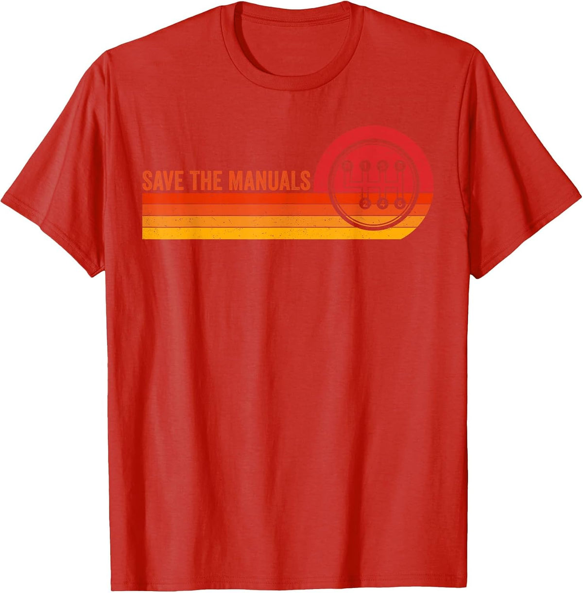 Save The Manuals 6 Speed Manual Transmission T-Shirt Tee Three Pedals Stick Shift - Red