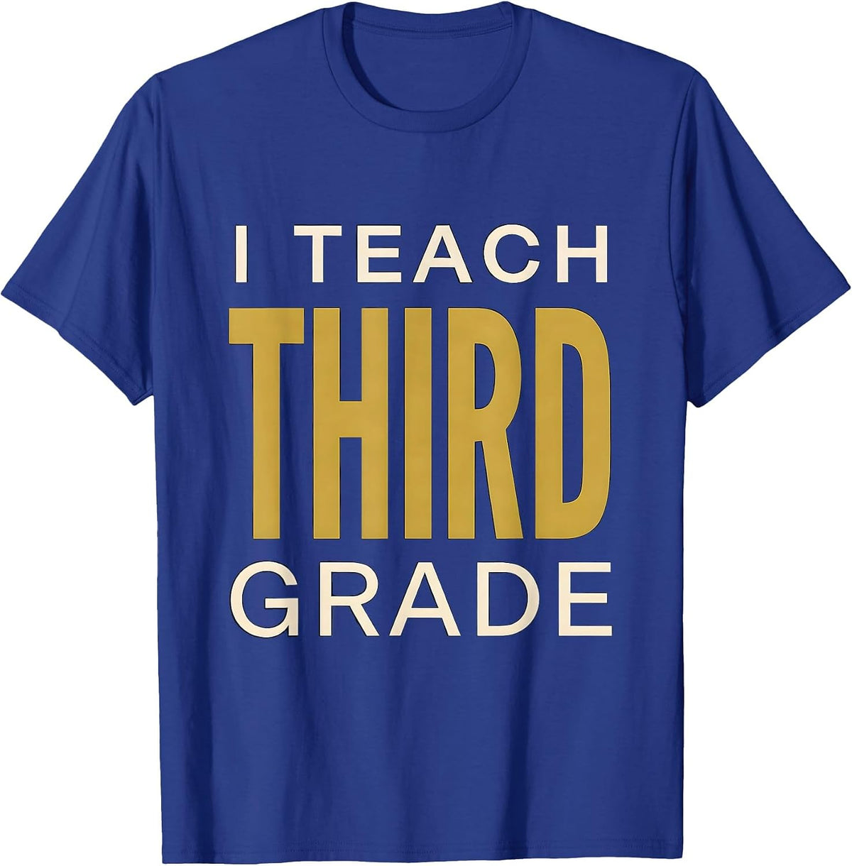 Men's I Teach Third Grade Minimalist Teacher Appreciation Back T-Shirt - Royal Blue