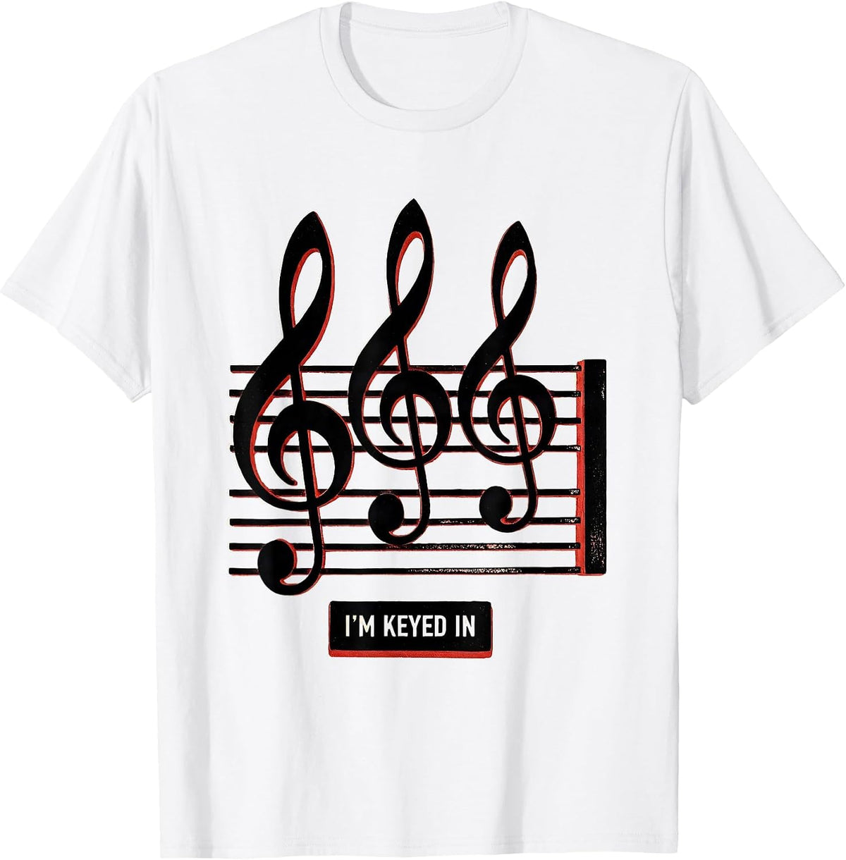 Men's I'm Keyed In Funny Music Lover Pianist Gift Idea T-Shirt - White