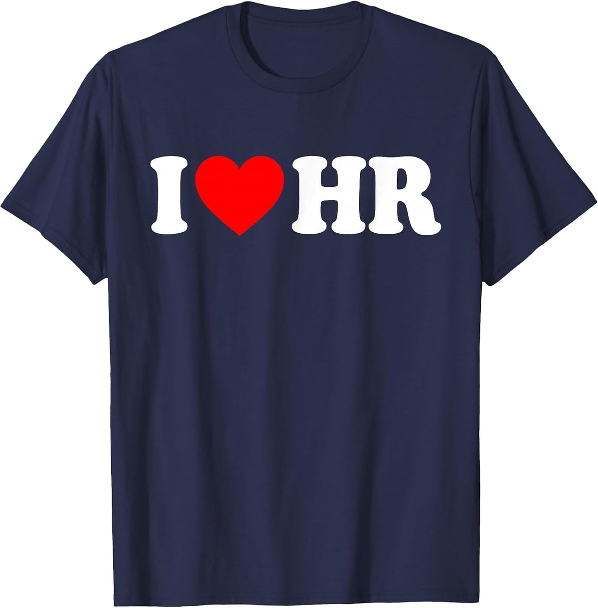 I Love HR Red Heart Human Resources Appreciation T-Shirt - Navy Blue