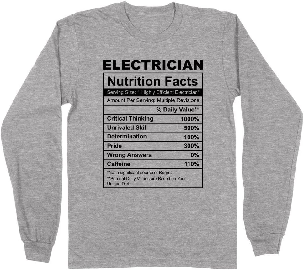 Electrician Nutrition Facts Long Sleeve Shirt Unisex - Grey