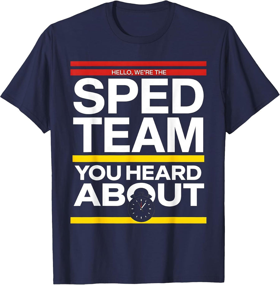 Hello, We're The SPED Team You Heard About Teacher T-Shirt - Navy Blue