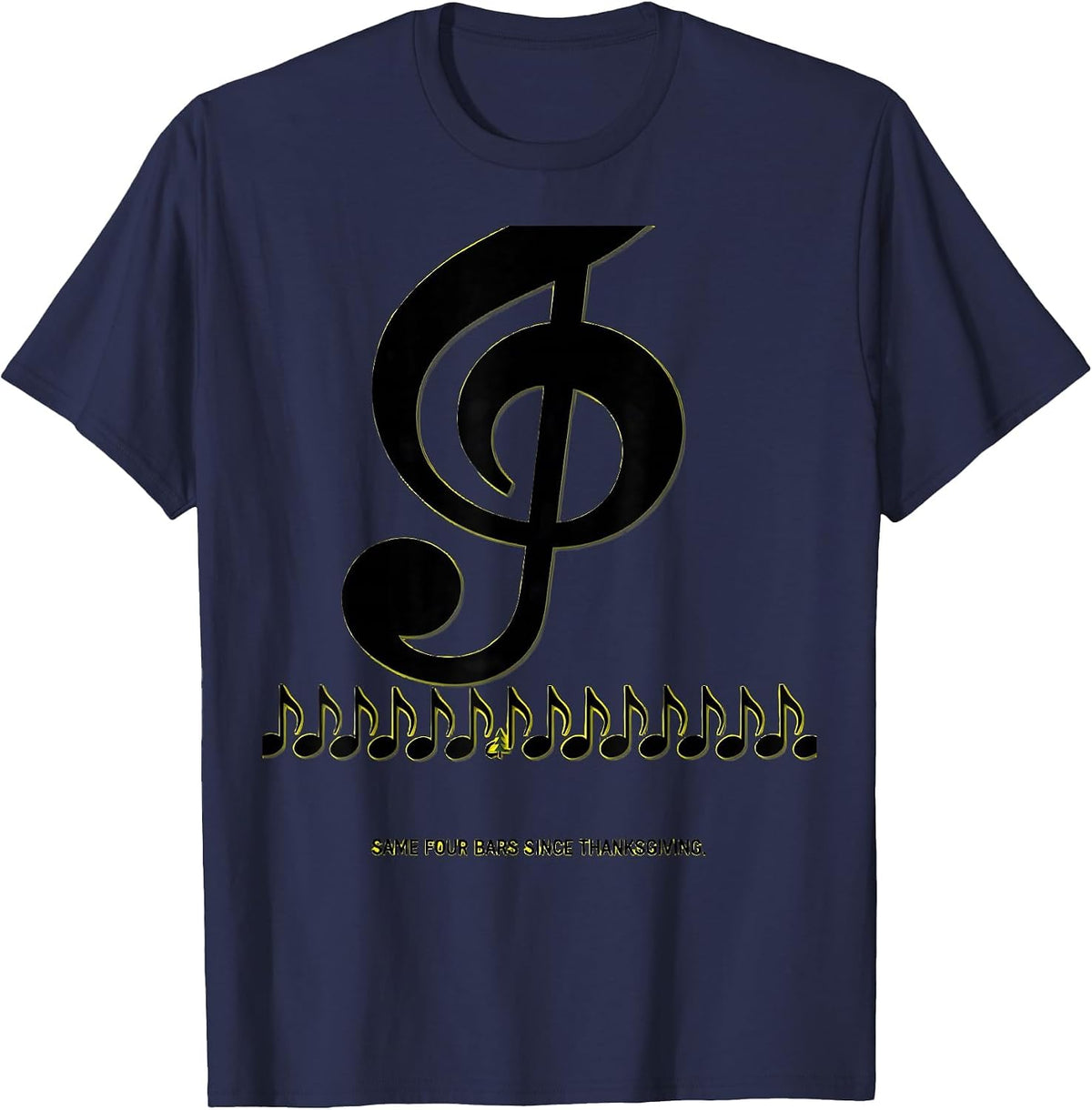 Same Four Bars Since Thanksgiving Festive Music Teacher T-Shirt - Navy Blue