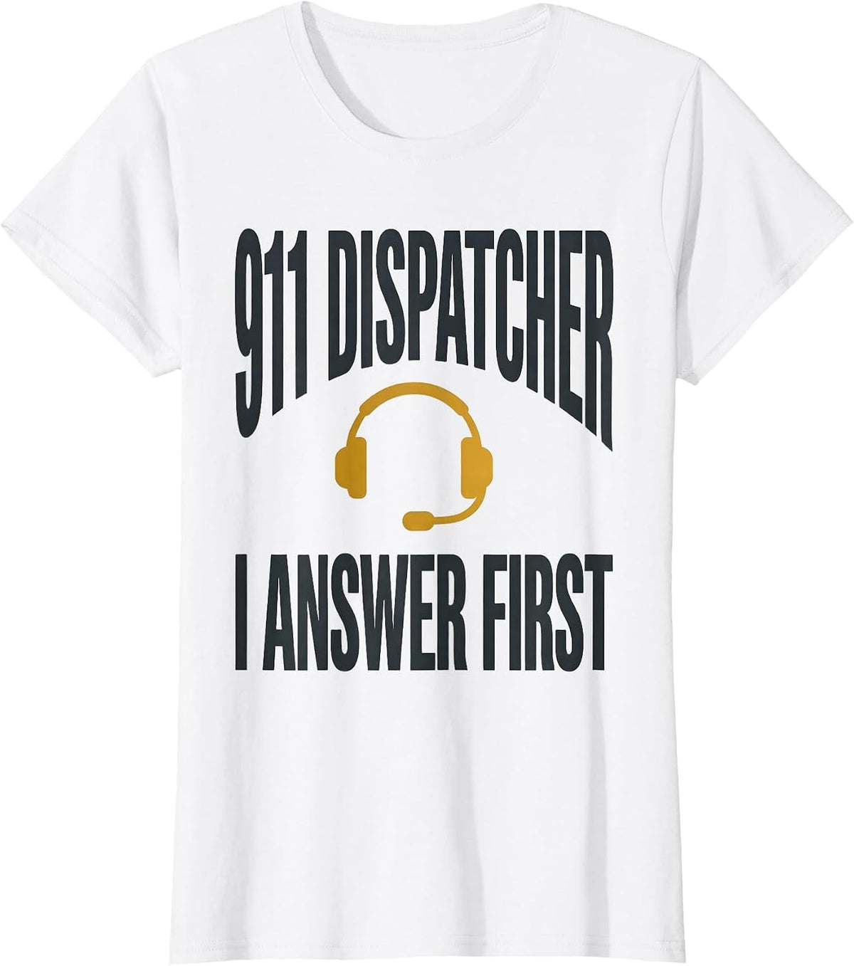 911 Dispatcher I Answer First Flat Vector Headset T-Shirt - White