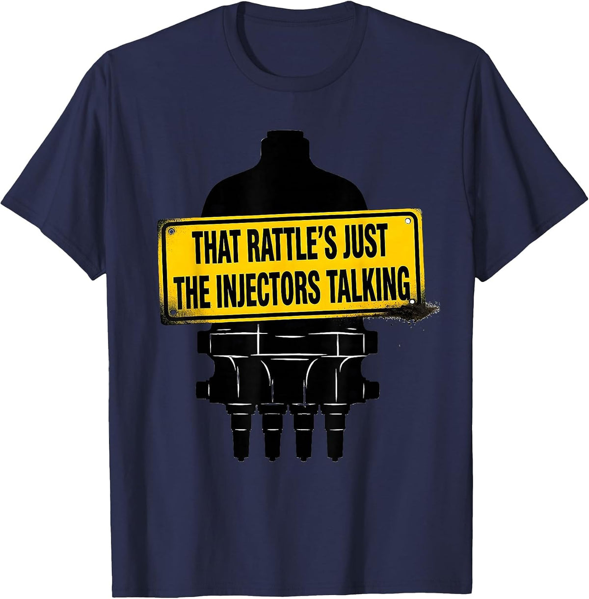 That Rattle's Just The Injectors Talking Diesel Mechanic T-Shirt - Navy Blue