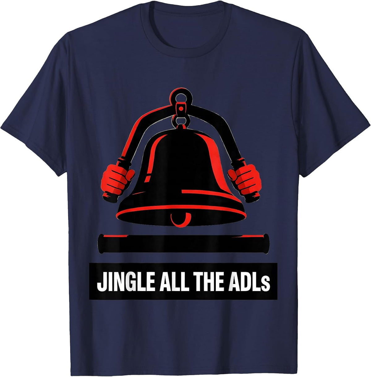 Jingle All The ADLs Brutalist Graphic Physical Therapist OT T-Shirt - Navy Blue