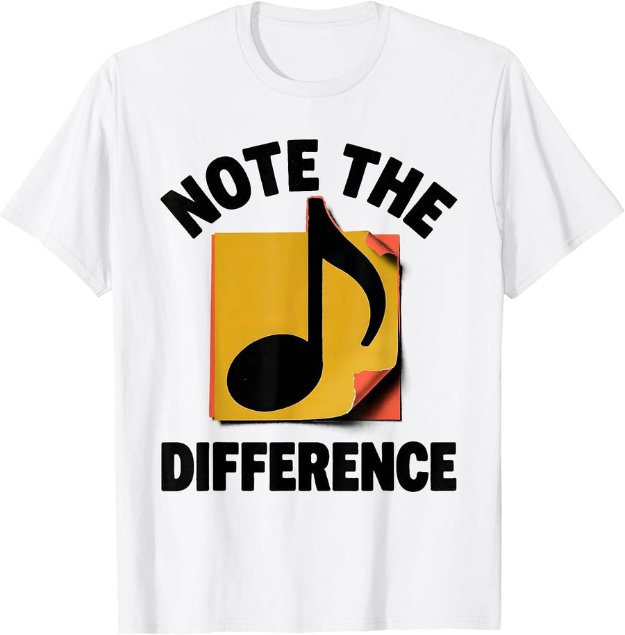 Men's Note The Difference Funny Musician Instrument Humor Music T-Shirt - White