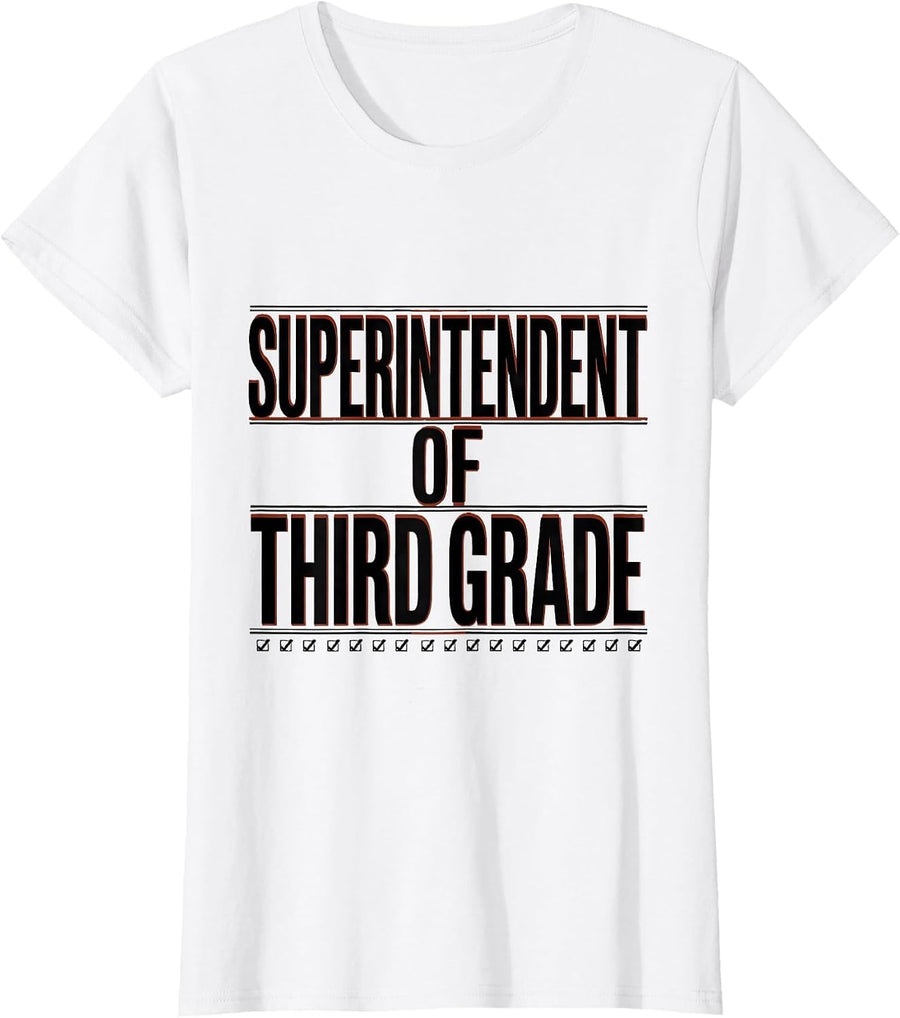 Women's Superintendent Of Third Grade Funny Teacher Gift Classroom T-Shirt - White