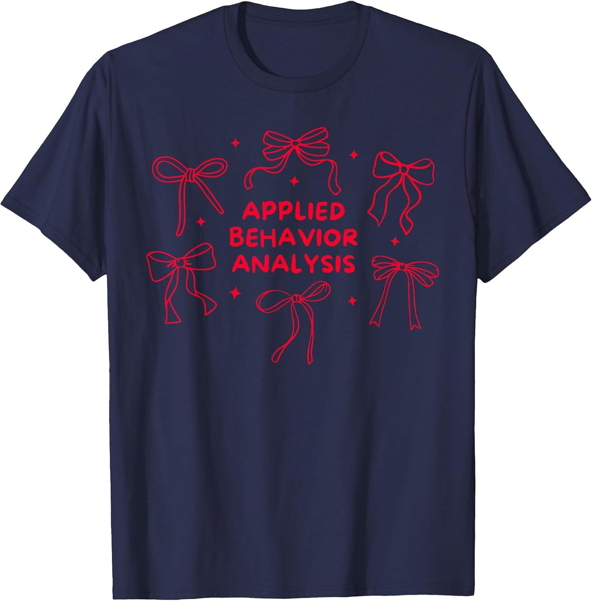 Coquette Bow Applied Behavior Analysis ABA Therapist RBT T-Shirt - Navy Blue