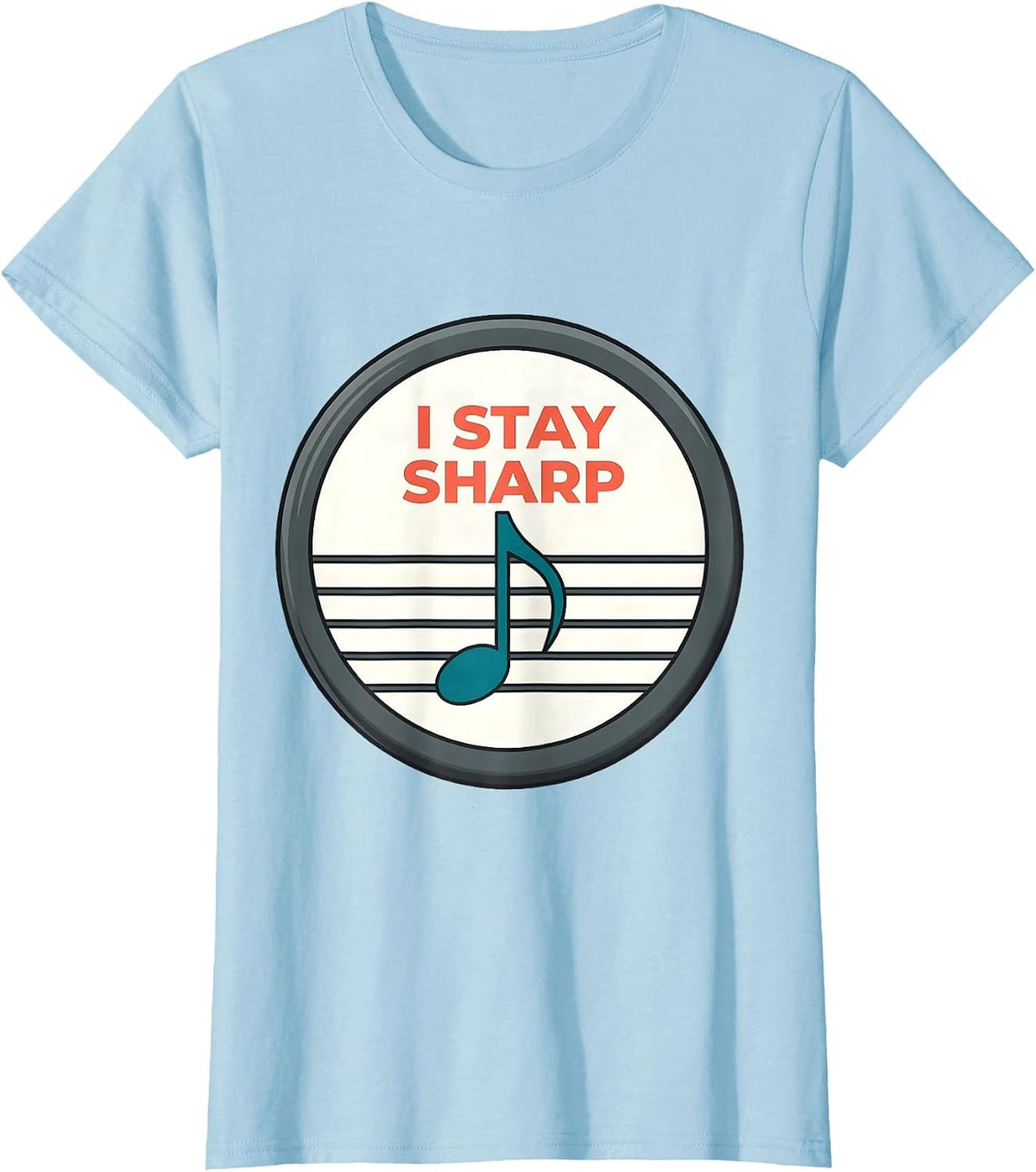 I Stay Sharp Funny Music Lover Pianist Humor T-Shirt - Baby Blue