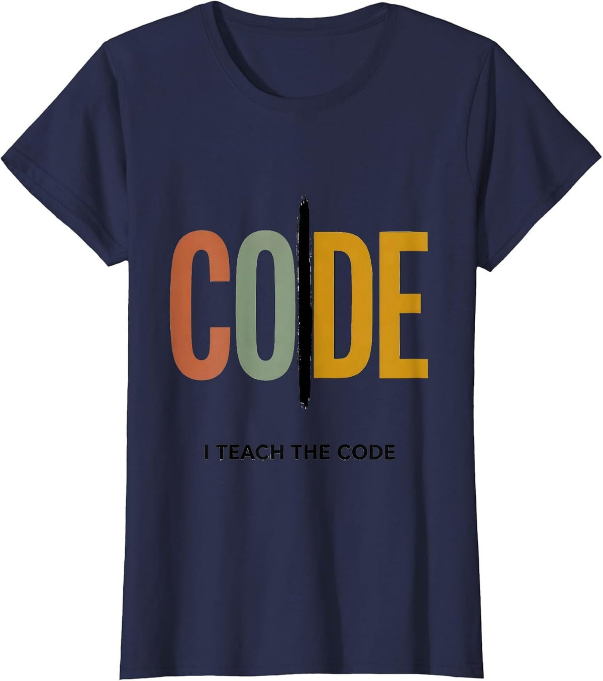 Women's I Teach The Code Dyslexia Teacher Humor SPED Specialist T-Shirt - Navy Blue