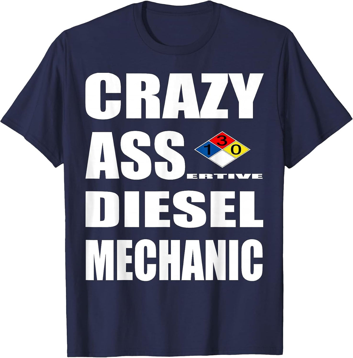Diesel Mechanics Uniform T Shirt Funny Crazy Diesel Tech T-Shirt - Navy Blue