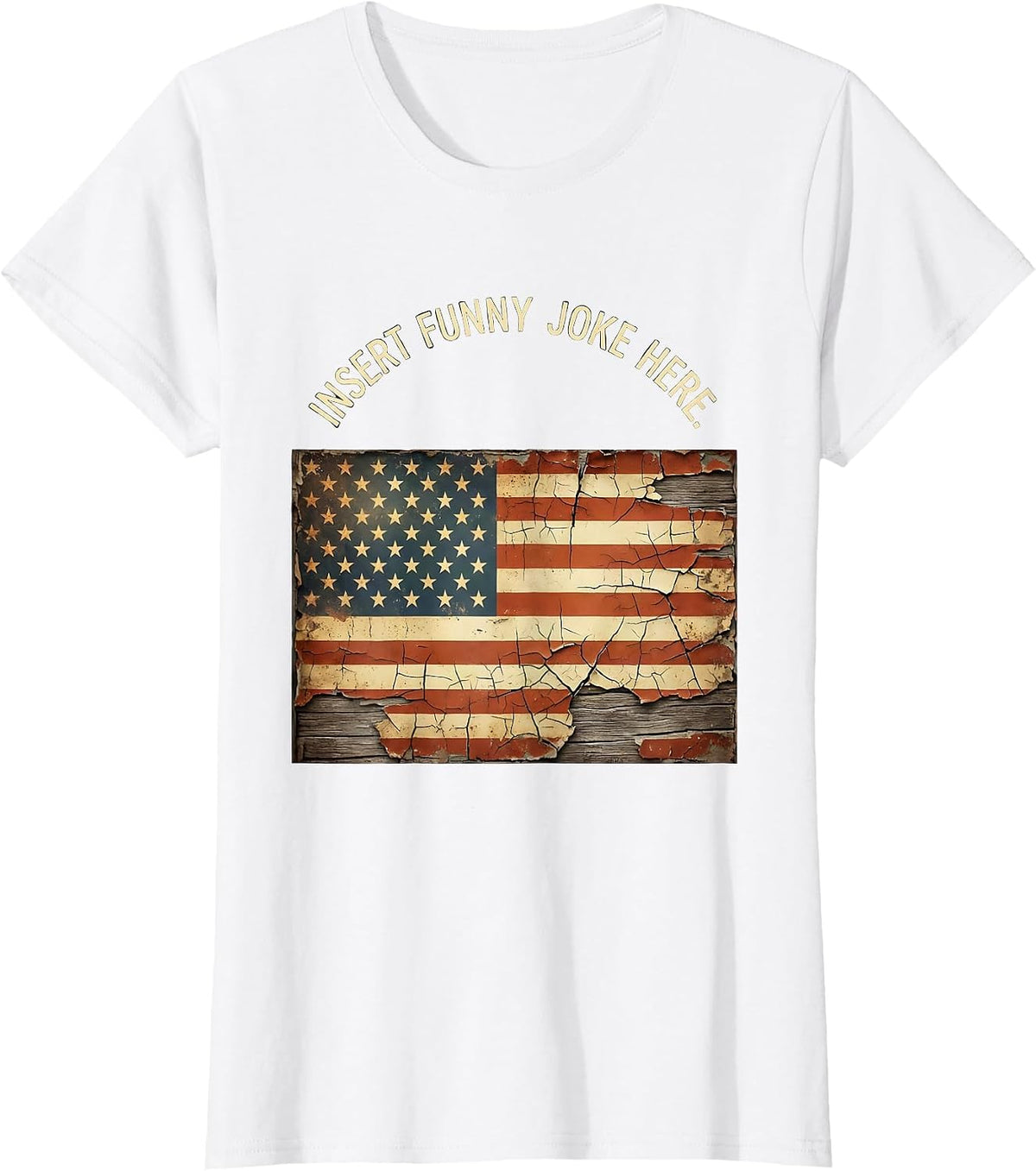 Insert Funny Joke Here Sarcastic Humor Design T-Shirt - White