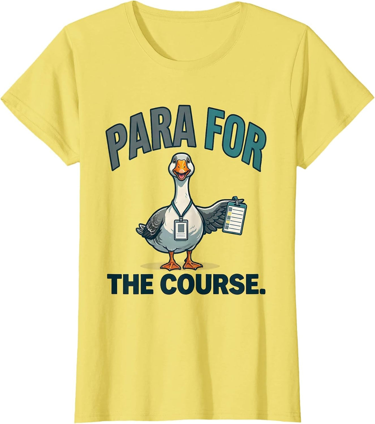 Women's Para For The Course Funny Paraprofessional Goose SPED T-Shirt - Lemon Yellow