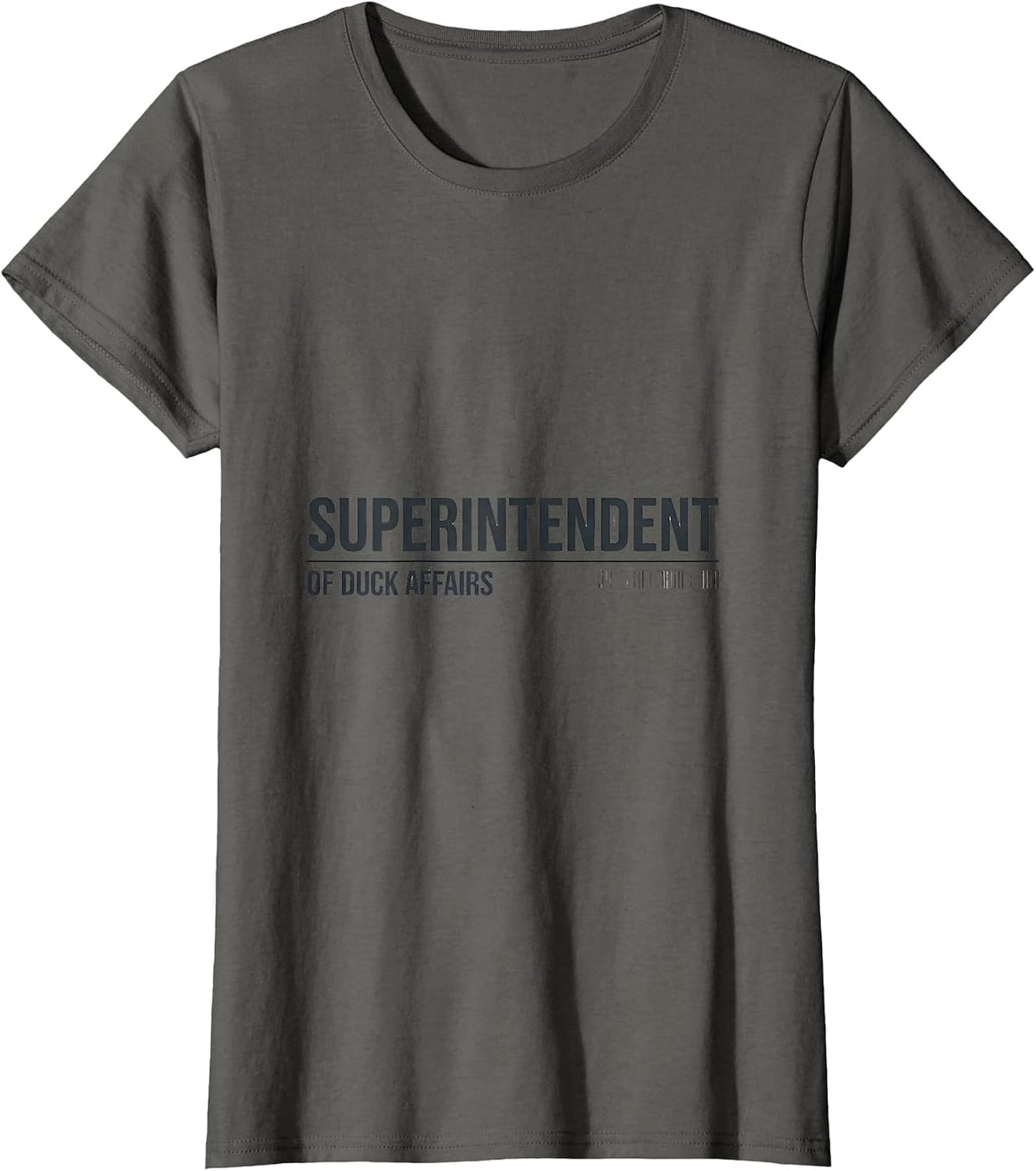Women's Superintendent Of Duck Affairs Funny Duck Hunter Waterfowl T-Shirt - Asphalt Grey