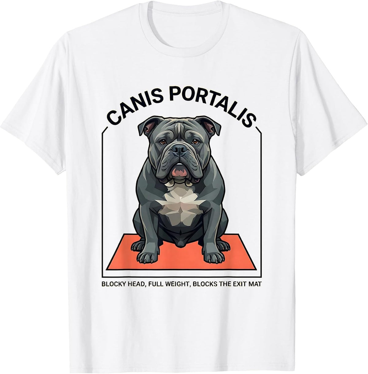Men's Canis Portalis Funny Pitbull Dog Mom Humor T-Shirt - White